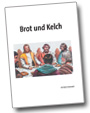 Bild vom Bibelstudienheft 'Brot und Kelch'