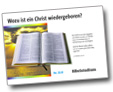 Bild vom Bibelstudienheft 'Wozu ist ein Christ wiedergeboren'